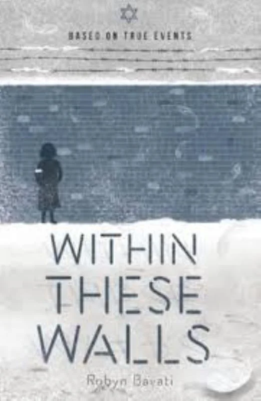 My Holocaust Story: Within These Walls