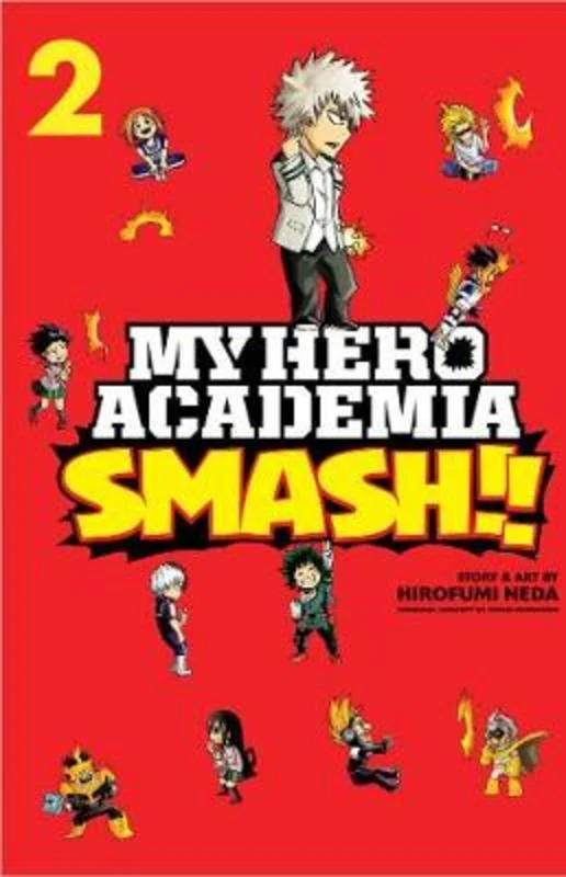 My Hero Academia: Smash!!, Vol. 2 : Volume 2
