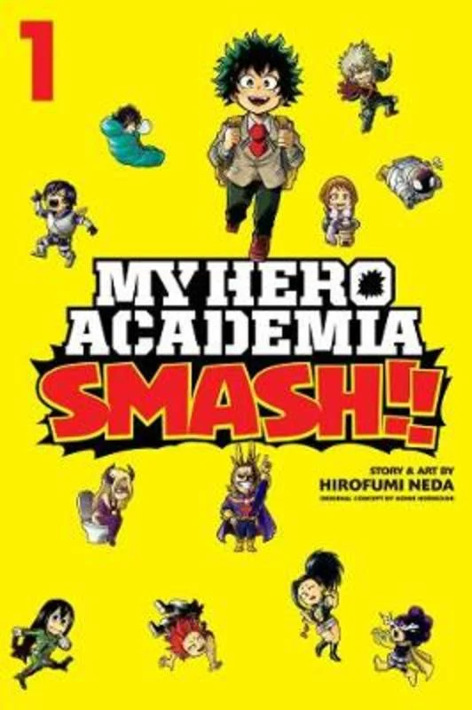 My Hero Academia: Smash!!, Vol. 1 : Volume 1