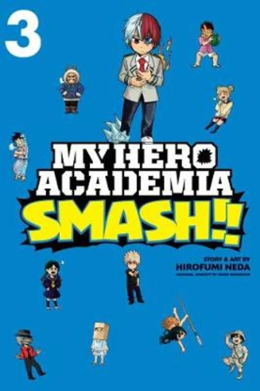 My Hero Academia: Smash!!, Vol. 3 : Volume 3