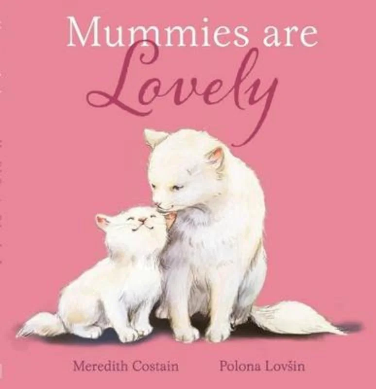Mummies are Lovely