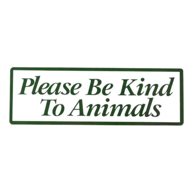 Don't Eat The Homies Please Be Kind to Animals Sticker