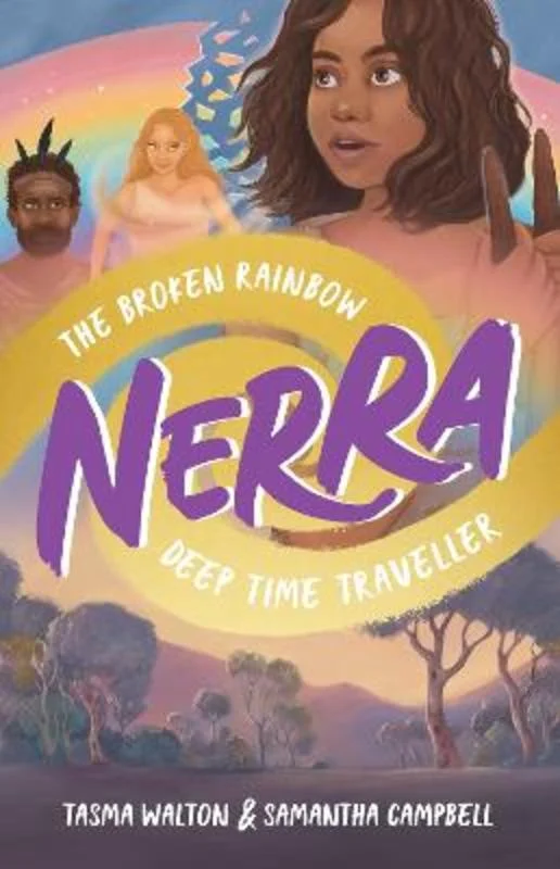 The Broken Rainbow (Nerra: Deep Time Traveller #1)